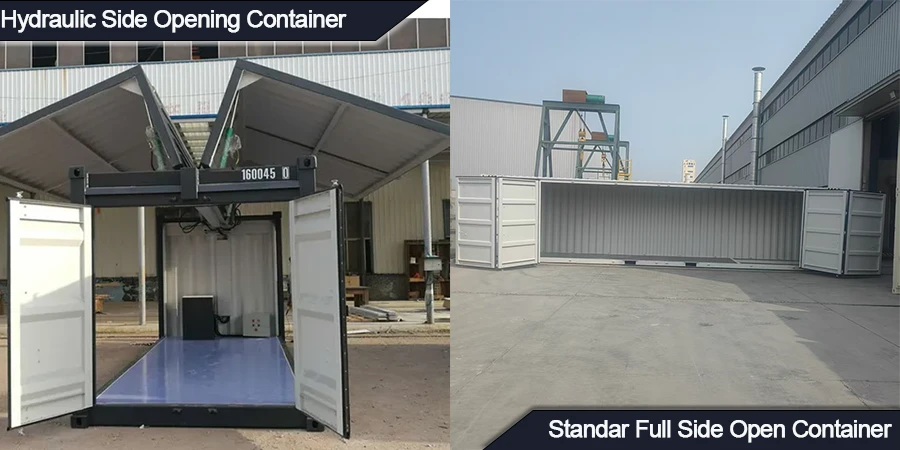 Hidravlik Yan Açıcı Konteyner vs Standart Tam Yan Açıq Konteyner